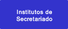 Institutos de secretariado
